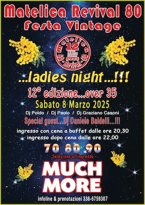 Festa della Donna vintage alla discoteca Much More Matelica. 8 Marzo 2024