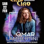 Omar Lambertini al Ciao Ciao Samanà Minuit. 22 Febbraio 2025