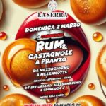 Rum e castagnole a pranzo al ristorante club La Serra di Civitanova Marche. 2 Marzo 2025