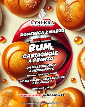 Rum e castagnole a pranzo al ristorante club La Serra di Civitanova Marche. 2 Marzo 2025