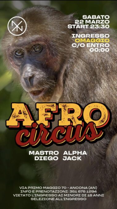 Afrocircus alla discoteca Nyx Ancona. 22 Marzo 2025