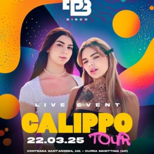 Calippo tour alla discoteca BB Cupramarittima. 22 Marzo 2025