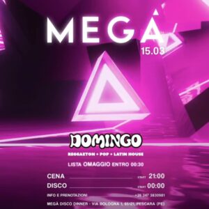 Domingo alla discoteca Megà Pescara. 15 Marzo 2025