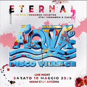 Aqva Disco Village Eternal alla Discoteca Miami di Monsano. 10 Maggio 2025