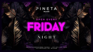 Friday Night del Pineta di Milano. 14 Marzo 2025