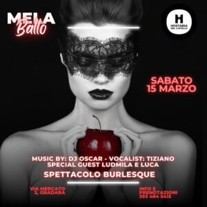 Mela Ballo Hostaria del Castello Gradara. 15 Marzo 2025