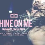 Shine On Me al Classic Club Rimini. 15 Marzo 2025