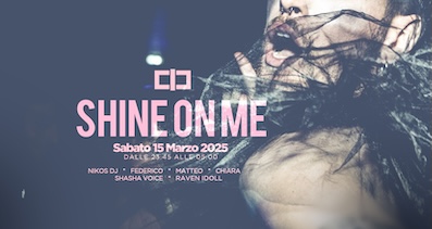 Shine On Me al Classic Club Rimini. 15 Marzo 2025