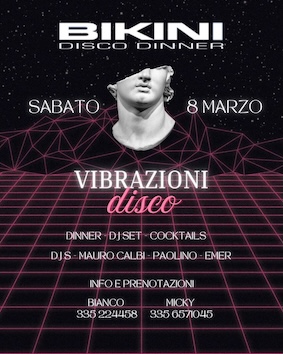 Vibrazioni disco al Bikini di Cattolica. 8 Marzo 2025