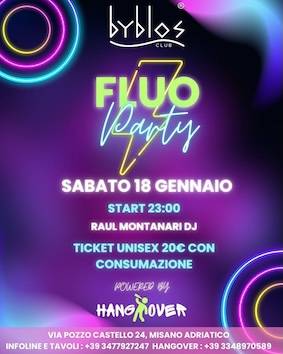 Fluo Party alla discoteca Byblos di Riccione. 18 Gennaio 2025