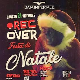 Rec Over di Natale alla Discoteca Baia Imperiale. 21 Dicembre 2024