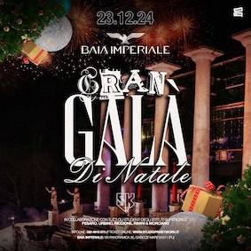 Gran Gala di Natale alla Baia Imperiale. 23 Dicembre 2024