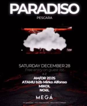 Paradiso del 28 Dicembre 2024 alla discoteca Megà Pescara