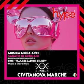 Hype show alla discoteca Donoma di Civitanova Marche. 18 Gennaio 2025